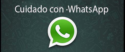 Los peligros del Whatsapp