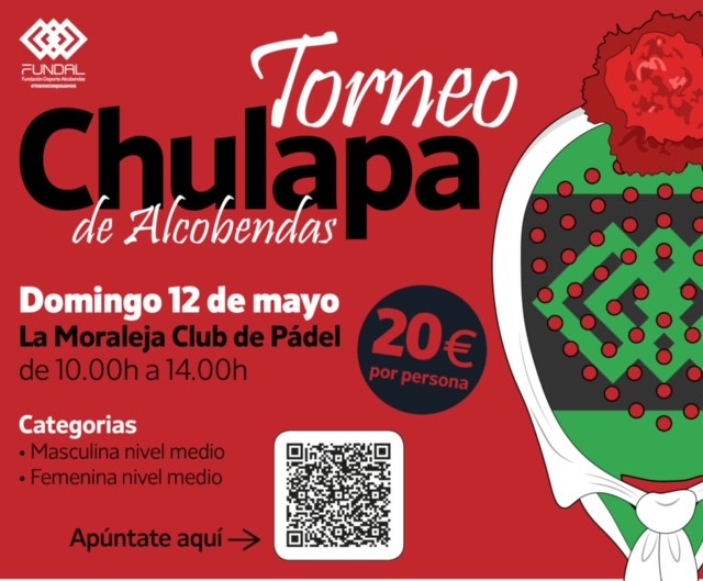 Llega el IV Torneo de Pádel Chulapa de Alcobendas