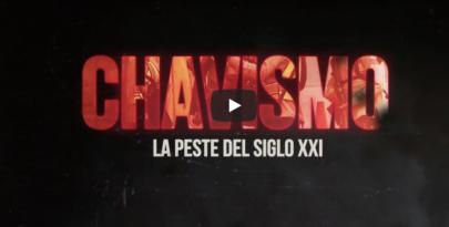 El Chavismo, la peste del siglo XXI