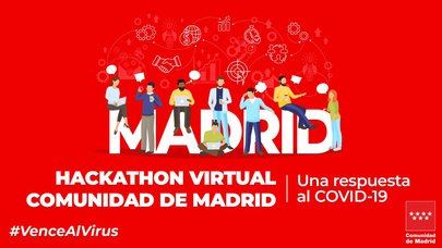 La Comunidad de Madrid abre el plazo de inscripciones para el hackathon virtual #VenceAlVirus