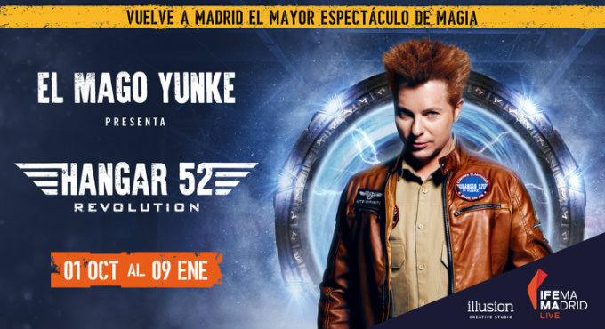 HANGAR 52 Revolution, el mayor espectáculo de magia del mundo